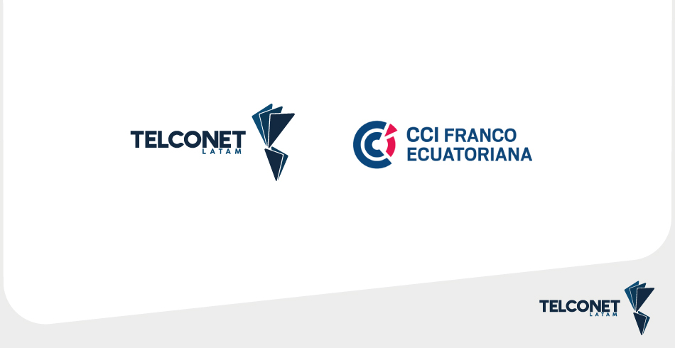 TELCONET LATAM FORTALECE SUS V&Iacute;NCULOS CON LA C&Aacute;MARA DE COMERCIO E INDUSTRIAS FRANCO-ECUATORIANA